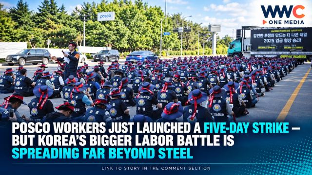 POSCO Workers Just Launched a Five-Day Strike — But Korea’s Bigger Labor Battle Is Spreading Far Beyond Steel