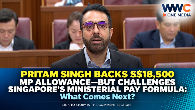 PRITAM SINGH BACKS S$18,500 MP ALLOWANCE—BUT CHALLENGES SINGAPORE’S MINISTERIAL PAY FORMULA: What Comes Next?