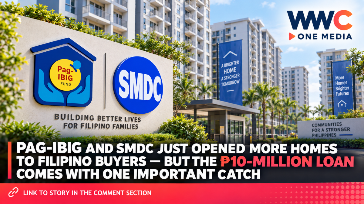 Pag-IBIG and SMDC Just Opened More Homes to Filipino Buyers — But the ₱10-Million Loan Comes With One Important Catch