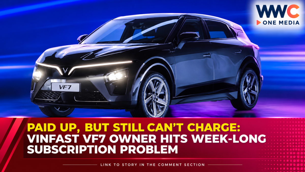 Paid Up, But Still Can’t Charge: VinFast VF7 Owner Hits Week-Long Subscription Problem