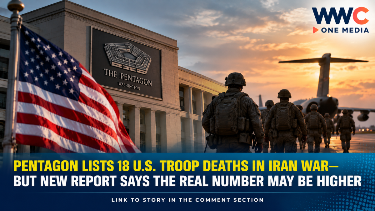 Pentagon Lists 18 U.S. Troop Deaths in Iran War—But New Report Says the Real Number May Be Higher