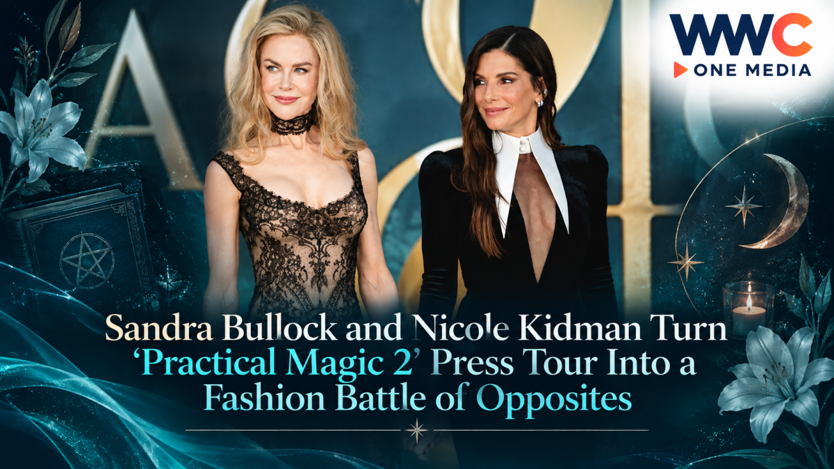 Sandra Bullock and Nicole Kidman Turn ‘Practical Magic 2’ Press Tour Into a Fashion Battle of Opposites