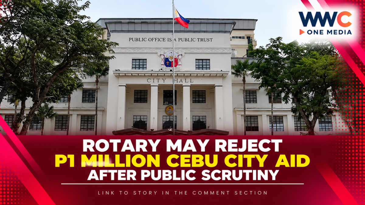 Rotary May Reject P1 Million Cebu City Aid After Public Scrutiny