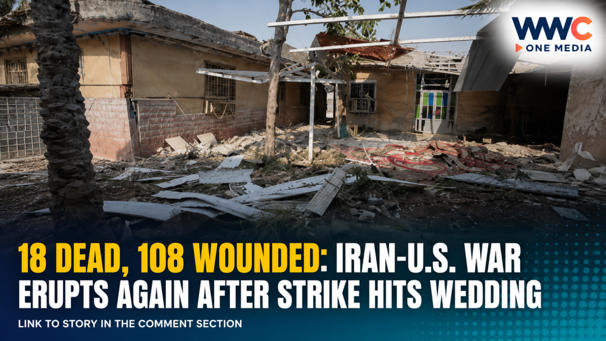 18 Dead, 108 Wounded: Iran-U.S. War Erupts Again After Strike Hits Wedding