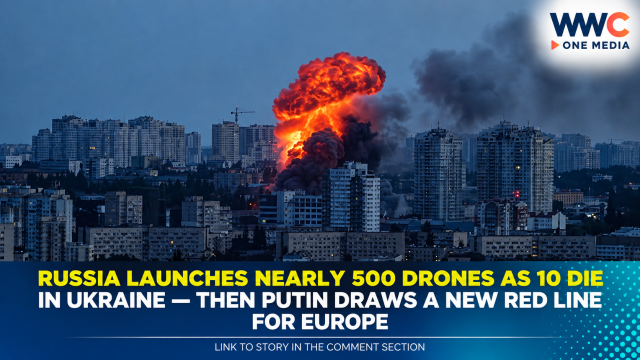 Russia Launches Nearly 500 Drones as 10 Die in Ukraine — Then Putin Draws a New Red Line for Europe