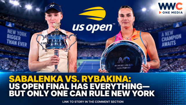 SABALENKA VS. RYBAKINA: US OPEN FINAL HAS EVERYTHING—BUT ONLY ONE CAN RULE NEW YORK