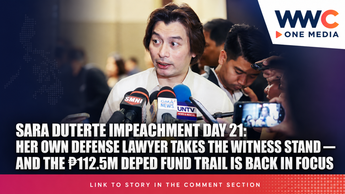 Sara Duterte Impeachment Day 21: Her Own Defense Lawyer Takes the Witness Stand — and the ₱112.5M DepEd Fund Trail Is Back in Focus