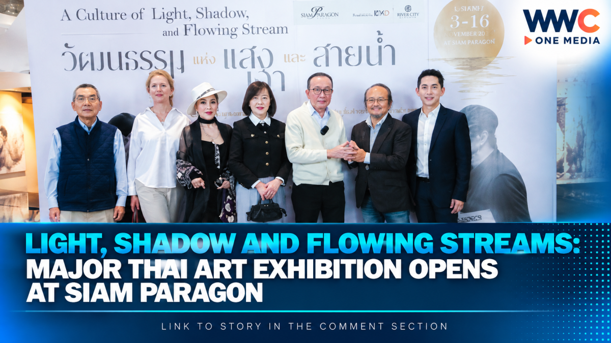 Light, Shadow and Flowing Streams: Major Thai Art Exhibition Opens at Siam Paragon