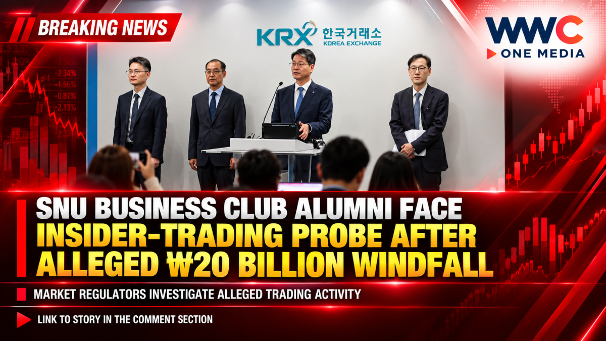SNU Business Club Alumni Face Insider-Trading Probe After Alleged ₩20 Billion Windfall