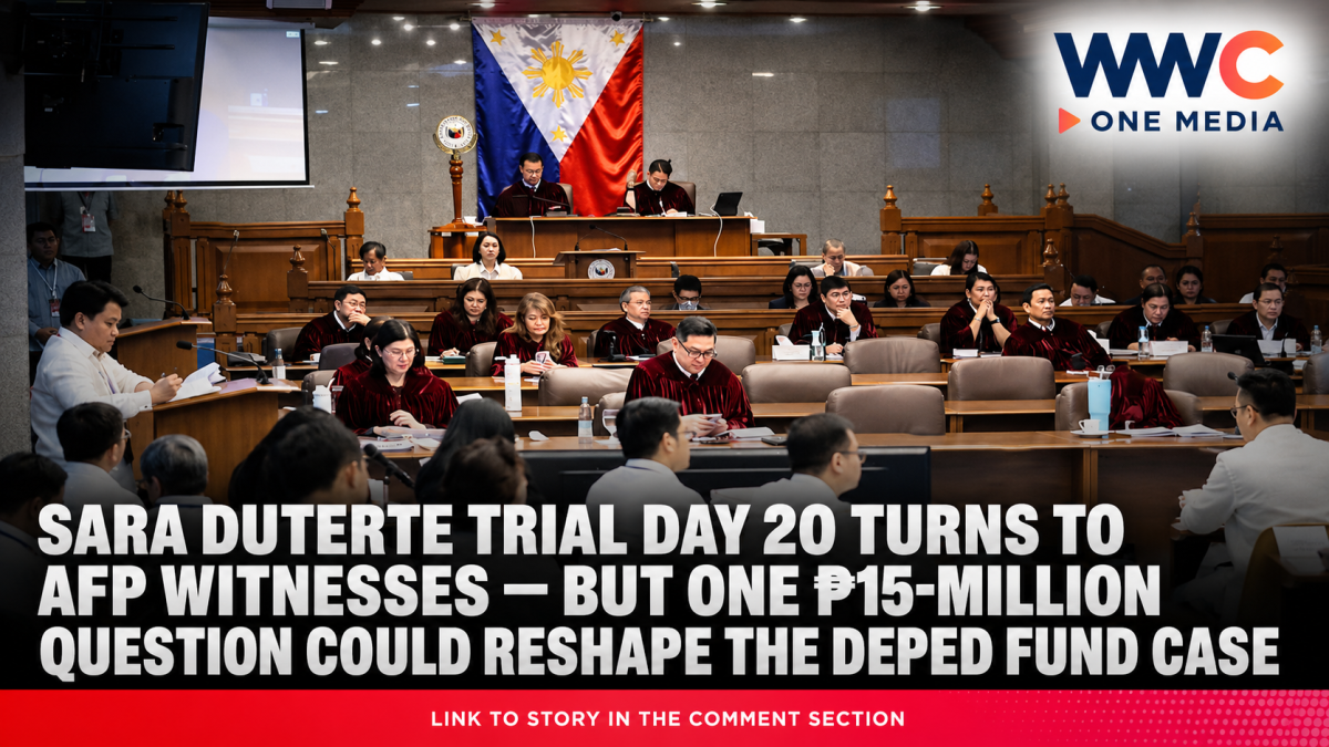 Sara Duterte Trial Day 20 Turns to AFP Witnesses — But One ₱15-Million Question Could Reshape the DepEd Fund Case