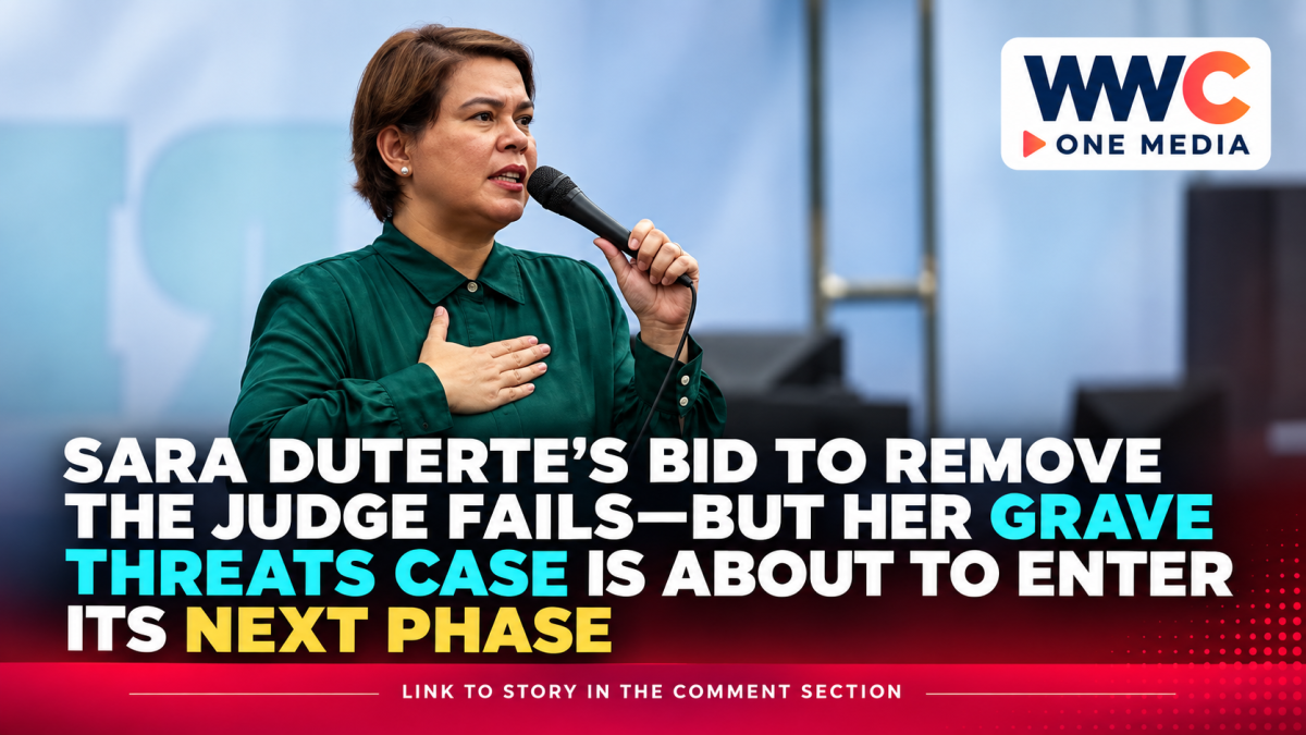 Sara Duterte’s Bid to Remove the Judge FAILS—But Her Grave Threats Case Is About to Enter Its Next Phase
