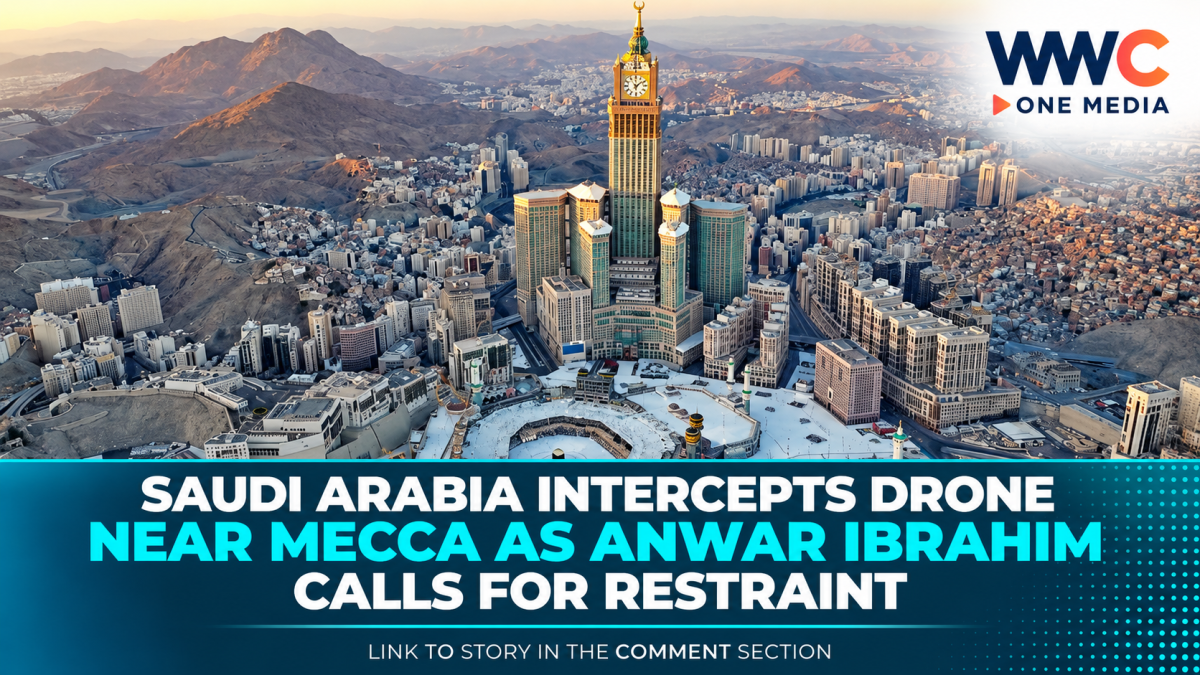 Saudi Arabia Intercepts Drone Near Mecca as Anwar Ibrahim Calls for Restraint