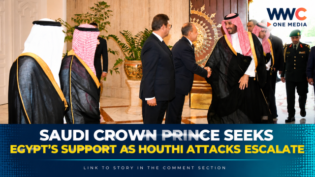 Saudi Crown Prince Seeks Egypt’s Support as Houthi Attacks Escalate