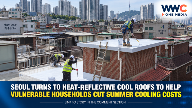 Seoul Turns to Heat-Reflective Cool Roofs to Help Vulnerable Households Cut Summer Cooling Costs