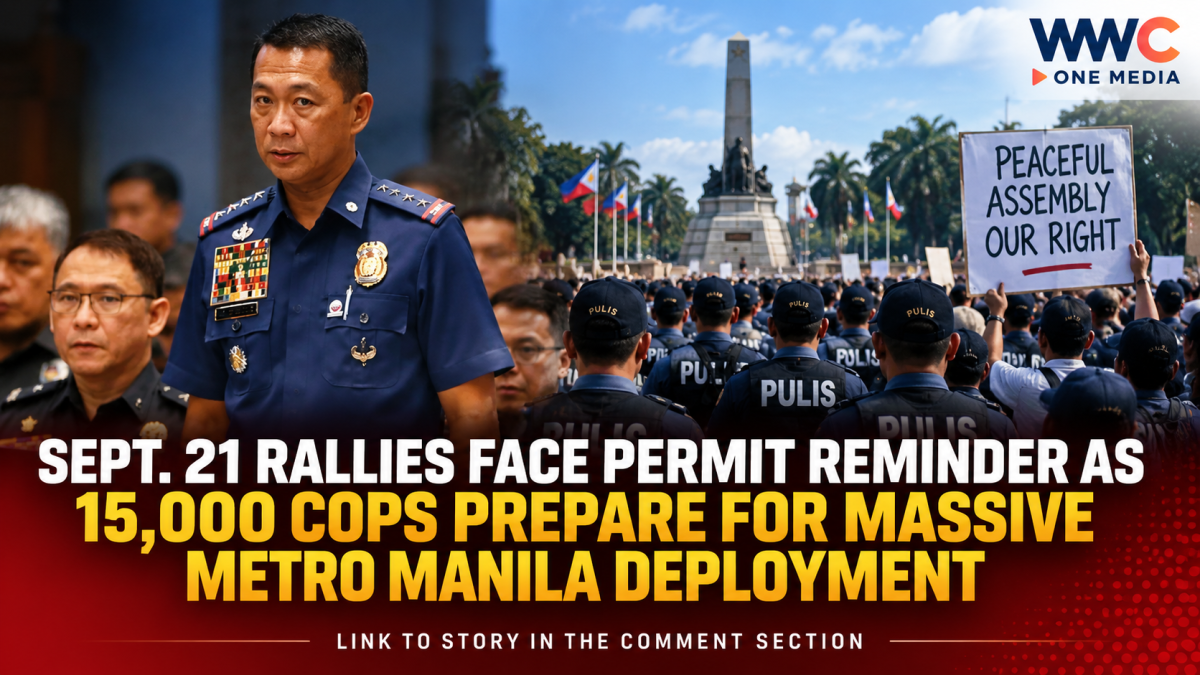 Sept. 21 Rallies Face Permit Reminder as 15,000 Cops Prepare for Massive Metro Manila Deployment