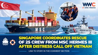 Singapore Coordinates Rescue of 25 Crew From MSC Hermes III After Distress Call Off Vietnam
