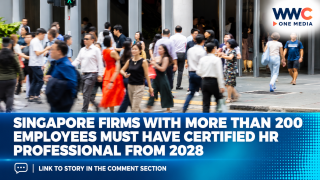 Singapore Firms With More Than 200 Employees Must Have Certified HR Professional From 2028