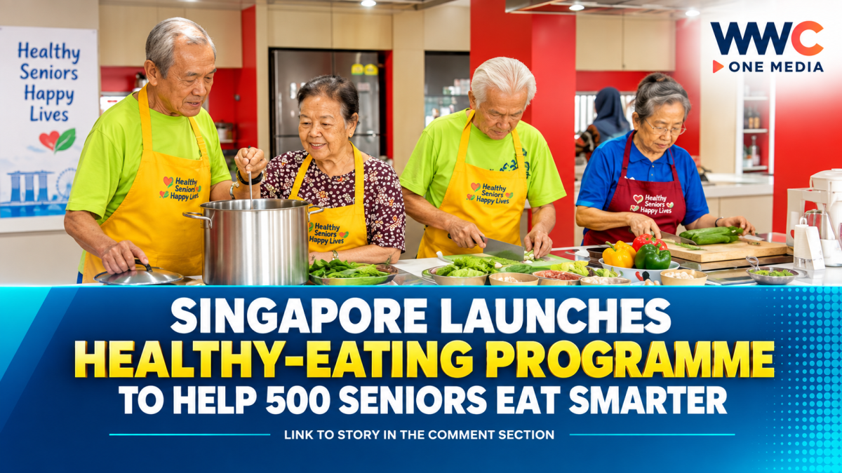 Singapore Launches Healthy-Eating Programme to Help 500 Seniors Eat Smarter