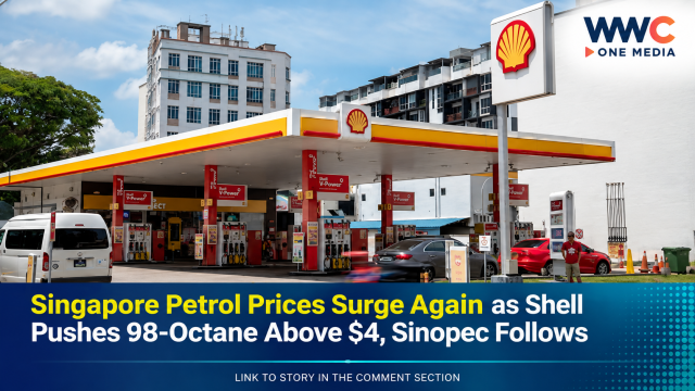 Singapore Petrol Prices Surge Again as Shell Pushes 98-Octane Above $4, Sinopec Follows