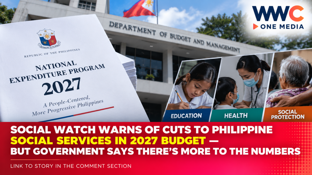 Social Watch Warns of Cuts to Philippine Social Services in 2027 Budget — But Government Says There’s More to the Numbers