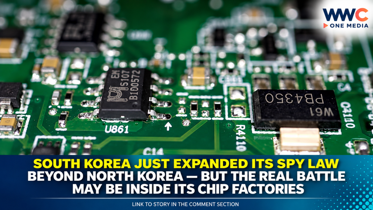South Korea Just Expanded Its Spy Law Beyond North Korea — But the Real Battle May Be Inside Its Chip Factories