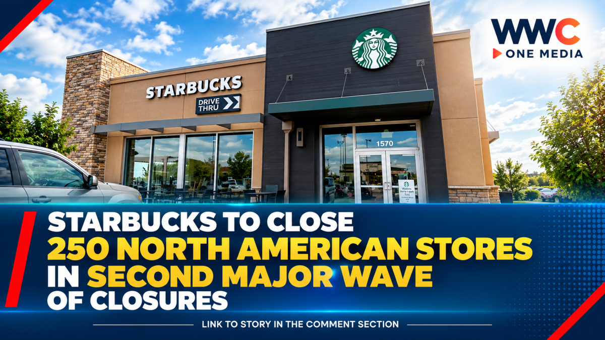 Starbucks to Close 250 North American Stores in Second Major Wave of Closures