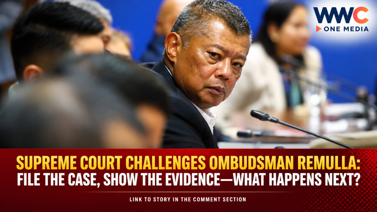 Supreme Court Challenges Ombudsman Remulla: File the Case, Show the Evidence—What Happens Next?