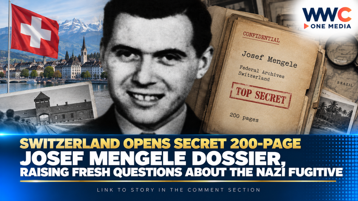 Switzerland Opens Secret 200-Page Josef Mengele Dossier, Raising Fresh Questions About the Nazi Fugitive