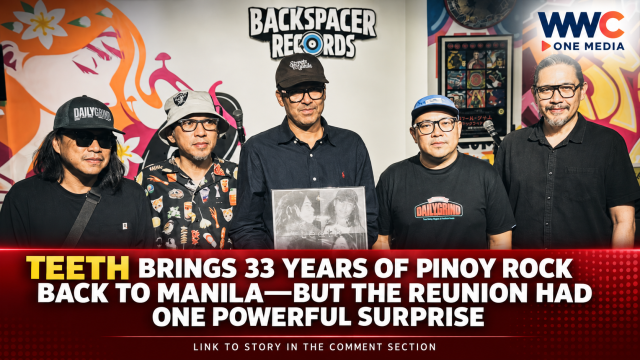 TEETH Brings 33 Years of Pinoy Rock Back to Manila—But the Reunion Had One Powerful Surprise