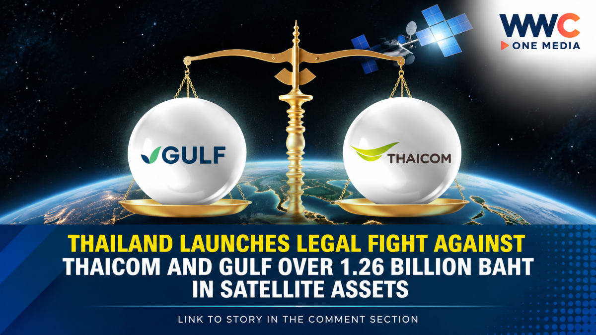 Thailand Launches Legal Fight Against Thaicom and Gulf Over 1.26 Billion Baht in Satellite Assets