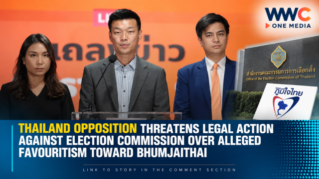 Thailand Opposition Threatens Legal Action Against Election Commission Over Alleged Favouritism Toward Bhumjaithai