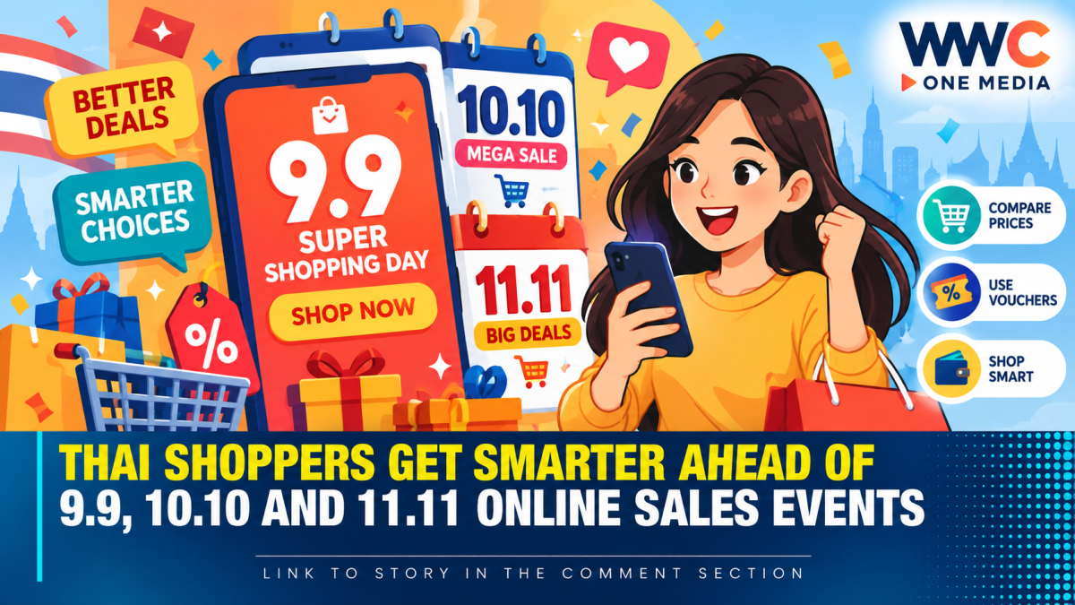 Thai Shoppers Get Smarter Ahead of 9.9, 10.10 and 11.11 Online Sales Events