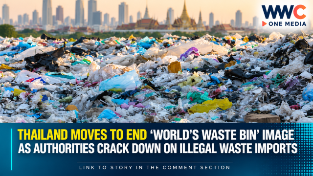 Thailand Moves to End ‘World’s Waste Bin’ Image as Authorities Crack Down on Illegal Waste Imports