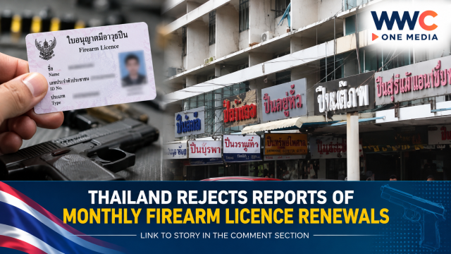 Thailand Rejects Reports of Monthly Firearm Licence Renewals