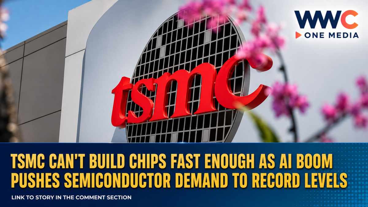 TSMC Is Building Chips at a Record Pace — But the AI Boom Is Still Running Faster Than Its Factories