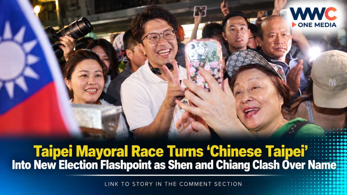 Taipei Mayoral Race Turns ‘Chinese Taipei’ Into New Election Flashpoint as Shen and Chiang Clash Over Name