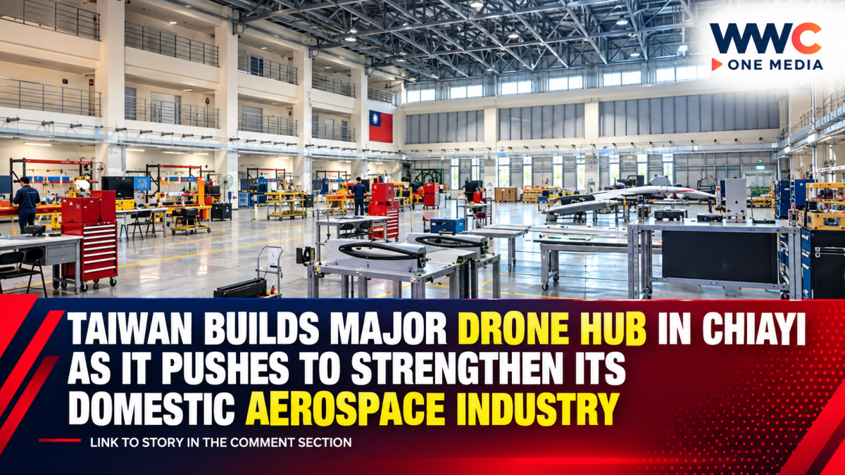 Taiwan Builds Major Drone Hub in Chiayi as It Pushes to Strengthen Its Domestic Aerospace Industry