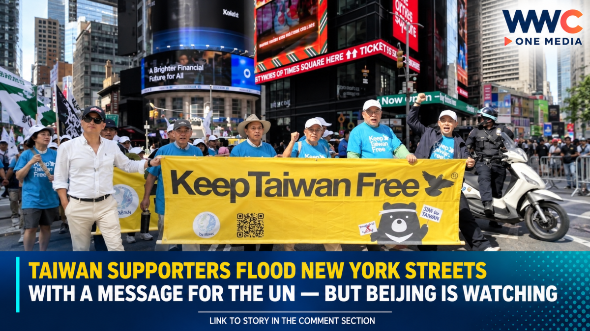 Taiwan Supporters Flood New York Streets With a Message for the UN — But Beijing Is Watching