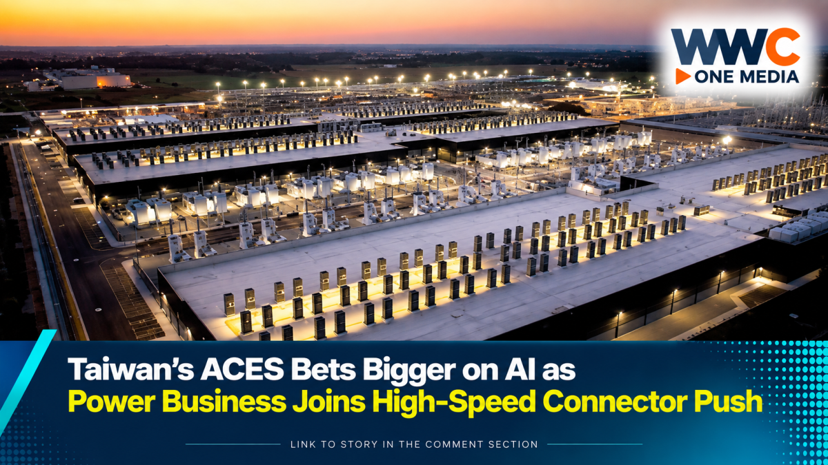 Taiwan’s ACES Bets Bigger on AI as Power Business Joins High-Speed Connector Push