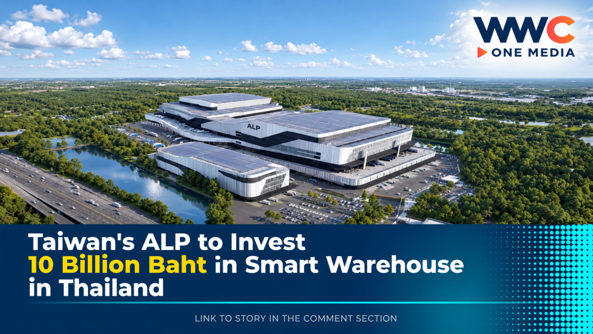 Taiwan’s ALP to Invest 10 Billion Baht in Smart Warehouse in Thailand