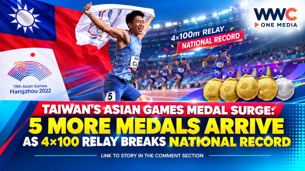 Taiwan’s Asian Games Medal Surge: 5 More Medals Arrive as 4×100 Relay Breaks National Record