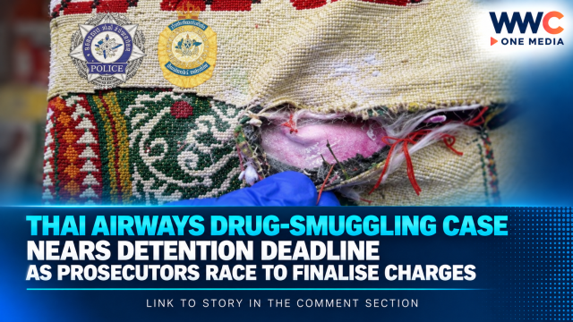 Thai Airways Drug-Smuggling Case Nears Detention Deadline as Prosecutors Race to Finalise Charges