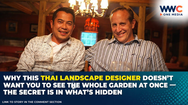 WHY THIS THAI LANDSCAPE DESIGNER DOESN’T WANT YOU TO SEE THE WHOLE GARDEN AT ONCE — THE SECRET IS IN WHAT’S HIDDEN