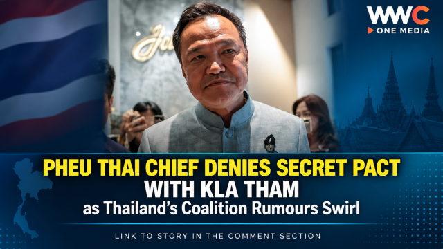 Pheu Thai Chief Denies Secret Pact With Kla Tham as Thailand’s Coalition Rumours Swirl