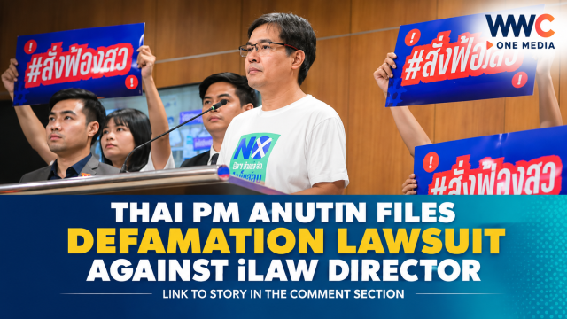 Thai PM Anutin Files Defamation Lawsuit Against iLaw Director