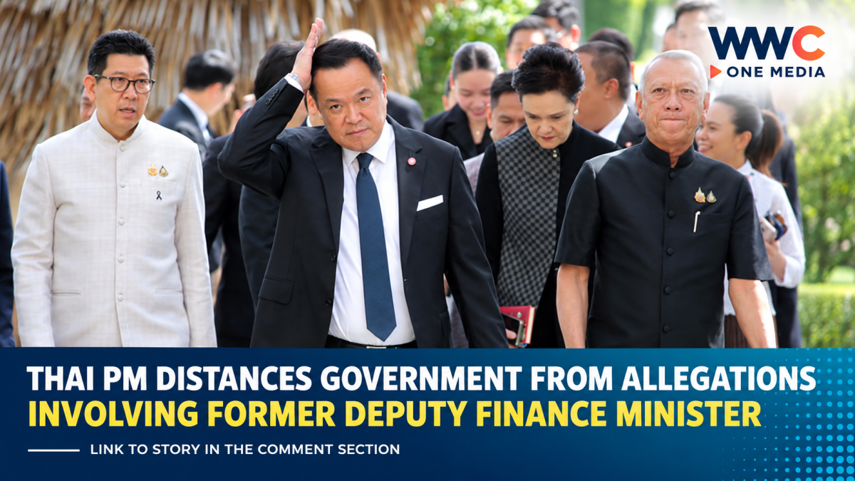 Thai PM Distances Government From Allegations Involving Former Deputy Finance Minister