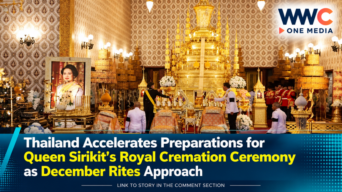 Thailand Accelerates Preparations for Queen Sirikit’s Royal Cremation Ceremony as December Rites Approach