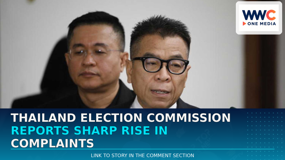 Thailand Election Commission Reports Sharp Rise in Complaints