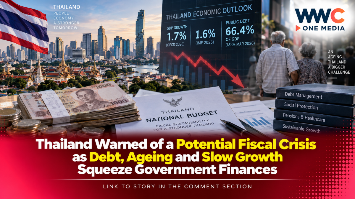 Thailand Warned of a Potential Fiscal Crisis as Debt, Ageing and Slow Growth Squeeze Government Finances