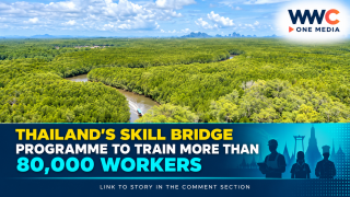 Thailand’s Skill Bridge Programme to Train More Than 80,000 Workers
